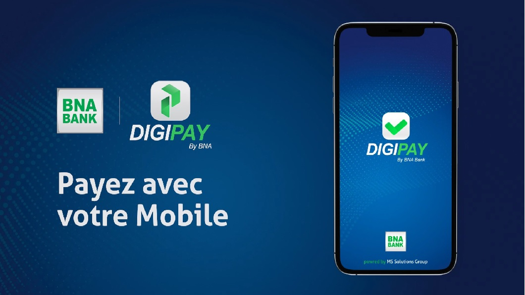 La BNA Lance Sa Nouvelle Application De Paiement Mobile DIGIPAY By