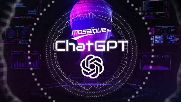  Mosaïque FM : Interview intégrale avec l'IA ' ChatGPT ' 